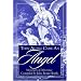 Then Along Came an Angel: Messengers of Deliverance