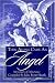 Then Along Came an Angel: Messengers of Deliverance