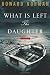 What Is Left the Daughter