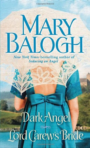 Dark Angel/Lord Carew's Bride  - Mary Balogh