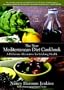 The New Mediterranean Diet Cookbook: A Delicious Alternative for Lifelong Health