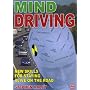 Mind Driving: New Skills for Staying Alive on the Road