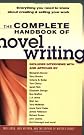 The Complete Handbook of Novel Writing