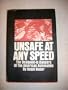 Unsafe At Any Speed
