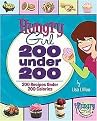 Hungry Girl (200 Under 200 200 Recipes Under 200 Calories) (Paperback)