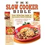 The Slow Cooker Bible (Cookbook Bible)