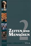 Produkt-Bild: Zeiten und Menschen - Geschichtswerk f&uuml;r die Oberstufe - Ausgabe Baden-W&uuml;rttemberg u.a.: Zeiten und Menschen 2. Gymnasiale Oberstufe: Geschichtswerk Ausgabe u. a. Baden-W&uuml;rttemberg......