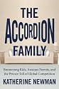 The Accordion Family: Boomerang Kids, Anxious Parents, and the Private Toll of Global Competition