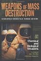 Weapons of Mass Destruction: An Encyclopedia of Worldwide Policy, Technology, and History (2 volume set)
