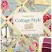 Books : M. P. Hueston'sCountry Living Cottage Style [Hardcover]2011