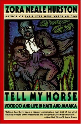 Buy Tell My Horse: Voodoo and Life in Haiti and Jamaica online at Discounted New and Used prices. Delivered to your door with City Travel Guides.com