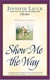 Show Me the Way: A Memoir in Stories