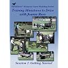 Training Miniature Horses to Drive: Disk 1-Getting Started