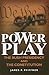 Power Play: The Bush Presidency and the Constitution