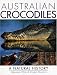 Australian Crocodiles: A Natural History