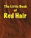 The Little Book of Red Hair