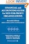 Financial and Accounting Guide for Not-for-Profit Organizations, 2008 Cumulative Supplement (Financial and Accounting Guide for Not for Profit Organizations Cumulative Supplement)
