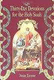Thirty-Day Devotions for the Holy Souls