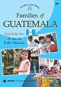 Families Of Guatemala (Families of the World Series)