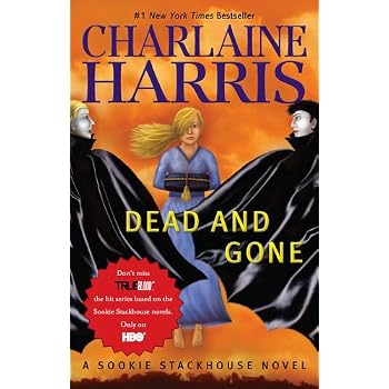 Set A Shopping Price Drop Alert For Dead and Gone (Sookie Stackhouse, Book 9) (Sookie Stackhouse/True Blood)