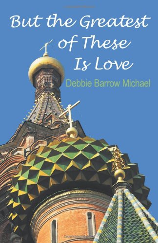 but the greatest of these is love