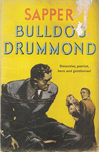 Bulldog DrummondFrom WORDSWORTH EDITIONS Bulldog DrummondFrom WORDSWORTH EDITIONS