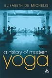 History of Modern Yoga: Patanjali and Western Esotericism