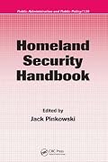Homeland Security Handbook (Public Administration and Public Policy)