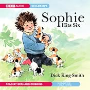 Sophie Hits Six | [Dick King-Smith]