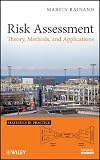Risk assessment : theory, methods, and applications