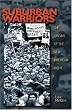 Suburban Warriors: The Origins of the New American Right