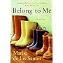 Belong to Me: A Novel