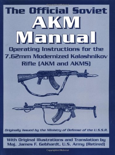 The Official Soviet AKM Manual
