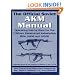 The Official Soviet AKM Manual
