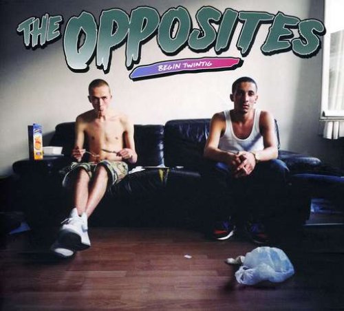 The Opposites - Begin Twintig - Zortam Music