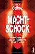 Machtschock!: Ein Roman �ber das Ende des Managements, wie wir es kennen: Ein Roman �ber das Ende des Managements, wie wir es kennen. Entdecken Sie revolution�re Wachstumssysteme durch Changement