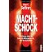 Machtschock!: Ein Roman �ber das Ende des Managements, wie wir es kennen: Ein Roman �ber das Ende des Managements, wie wir es kennen. Entdecken Sie revolution�re Wachstumssysteme durch Changement
