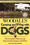 Camping and RVing with Dogs, 3rd: The Complete Reference for Dog-Loving Campers and RVers