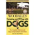 Camping and RVing with Dogs, 3rd: The Complete Reference for Dog-Loving Campers and RVers by Jack and Julee Meltzer