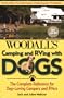 Camping and RVing with Dogs, 3rd: The Complete Reference for Dog-Loving Campers and RVers