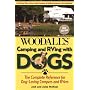 Camping and RVing with Dogs, 3rd: The Complete Reference for Dog-Loving Campers and RVers