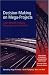 Decision-Making On Mega-Projects: Cost-Benefit Analysis, Planning and Innovation (Transport Economics, Management and Policy)