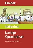 Produkt-Bild: Lustige Sprachr&auml;tsel Italienisch: Ab dem ersten Lernjahr