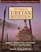 The Practice of Tibetan Meditation: Exercises, Visualizations, and Mantras for Health and Well-being