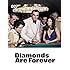 Diamonds Are Forever