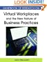 Handbook of Research on Virtual Workplaces and the New Nature of Business Practices