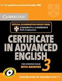 Cambridge Certificate in Advanced English 3 for Updated Exam Self-study Pack (Student's Book with answers and Audio CDs (2)): Examination Papers from ... ESOL Examinations (CAE Practice Tests)