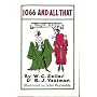 1066 and all that: A memorable history of England, comprising all the parts you can remember including one hundred and three good things, five bad kings and two genuine dates