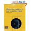 Guide to Computer Forensics and Investigations