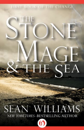 The Stone Mage & the Sea (Books of the Change Book 1)